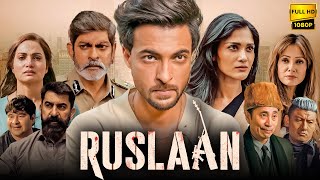 Ruslaan Full Movie HD Aayush Sharma  Sushrii Shreya Mishraa  Jagapathi Babu Facts amp Review [upl. by Rehteh]