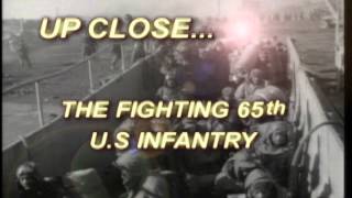 The Fighting 65th US Infantry  programs highlights [upl. by Tnattirb]