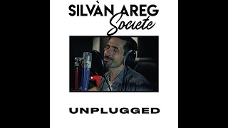 Silvàn Areg  Société  Unplugged version [upl. by Idna]