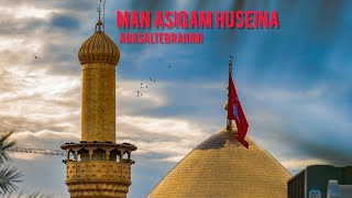 Abasalt Ebrahimi  Man aşiqam Hüseina Yeni Mərsiyyə  2024  Official Video [upl. by Mame]