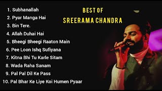 Best Of Sreerama Chandra  Romentic Hindi Song  Non Stop  Sreerama Chandra Hit Song  Jukebox [upl. by Banebrudge]