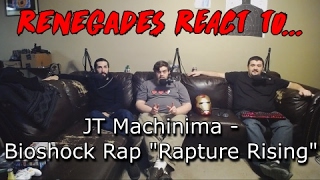 Renegades React to JT Machinima  Bioshock Rap quotRapture Risingquot [upl. by Deelaw160]