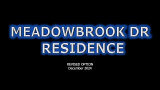 Meadowbrook Dr Residence Updated Design Option II [upl. by Nnaassilem]