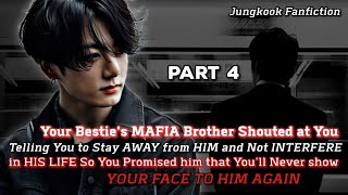 04 Your Besties MAFIA Brother SHOUTED at You told you to stay AWAY from him so you promised [upl. by Eizle]