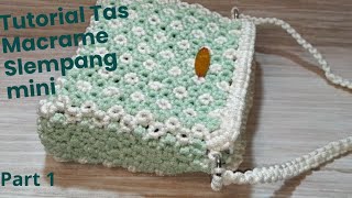 Tutorial Tas Macrame Slempang Minirose bagblossom macrameMacrame Bagpart 1 [upl. by Atikkin]