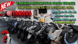 YAMAHA MOTORCYCLE PRICE LIST PHILIPPINES OCTOBER 2024 [upl. by Haroppizt]