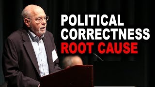 Critics of Political Correctness Ignore This Root Cause  Paul Gottfried [upl. by Arielle701]