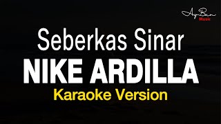 Nike ArdillaAdlani Rambe  Seberkas Sinar KARAOKE VERSION [upl. by Sedinoel]