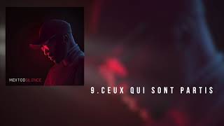 Meiitod  Ceux qui sont partis Audio officiel [upl. by Halland]