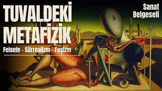 Felsefeden Faşizme Bir Deha Giorgio De Chirico sanattarihi felsefe [upl. by Ronoc]