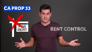 Prop 33 Expands local governments authority to enact rent control on residential property [upl. by Lap]