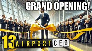 GRAND OPENING Airport Ready for Flights  Melbourne Airport Ep 13  Airport CEO [upl. by Aohk37]