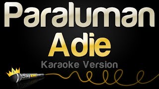 Adie  Paraluman Karaoke Version [upl. by Annahsat564]