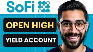 How To Open Sofi High Yield Savings Account Full Guide [upl. by Oiramel]