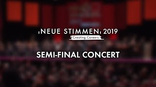 NEUE STIMMEN 2019  SemiFinal Concert [upl. by Mandy233]