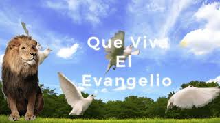 Que Viva El Evangelio El Enviado [upl. by Marentic10]