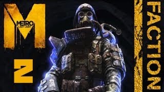 Metro Last Light DLC quotFaction Packquot  Прохождение pt2 [upl. by Grubman634]