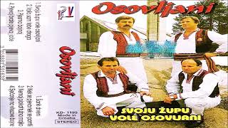 OSOVLJANI amp Album  Svoju zupu vole osovljani Audio [upl. by Assillem965]