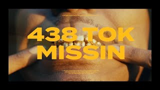 438 Tok  MISSIN Official Music Video Shot by inmyhoodmicperformance [upl. by Giltzow471]