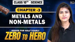 Metals amp NonMetals 🔥 Class 10 Science One Shot NCERT Half Yearly Examinations  Gurukul by Oswal [upl. by Arhna456]