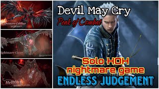 Solo HOH Nightmare Game  Endless Judgement  Devil May Cry Peak of Combat  ASIA [upl. by Oniluap]