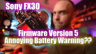 FX30 Firmware Version 5  Battery Warning [upl. by Placida510]