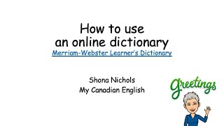 HOW TO  Merriam Websters Learners Dictionary online CLB 3 and up [upl. by Ahsemrac]