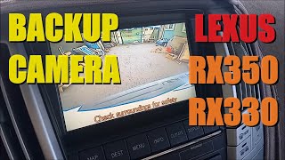 20042009 Lexus RX350 RX330 Backup Camera  Fix For Black Screen in Reverse  Daylight and Low Light [upl. by Hilleary]