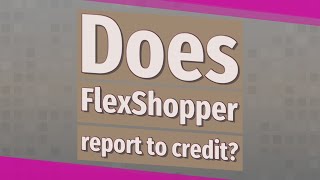 Does FlexShopper report to credit [upl. by Rodl299]