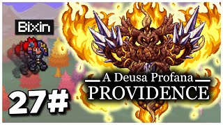 Meu Deus Que Boss INSANO Providence  Calamity Ep 27 [upl. by Nosrettap]