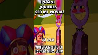 POMNI QUIERES SER MI NOVIA DIGITAL CIRCUS ❤️ hilosconcheems memes [upl. by Bergstrom902]