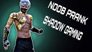 NOOB PRANK SHADOW GAMINGAJJUBHAIAMITBHAILOKESH GAMERTECHNOGAMERSYGAMING [upl. by Enilauqcaj831]