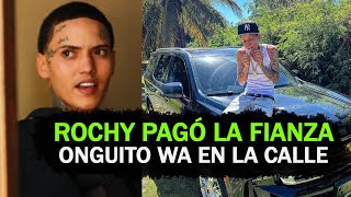 ONGUITO WA SALE DE LA CARCEL👮 ROCHY RD PAGA SU FIANZA Y ALOFOKE DA LA INFORMACION [upl. by Ninette]