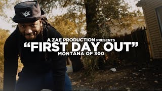 Montana Of 300  First Day Out REMIX Shot By AZaeProduction [upl. by Ande]