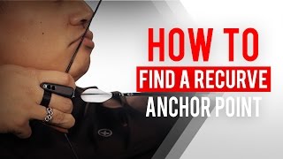 How to find a recurve anchor point  Archery 360 [upl. by Linea11]