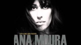 Ana Moura  Talvez Depois [upl. by Buckie802]