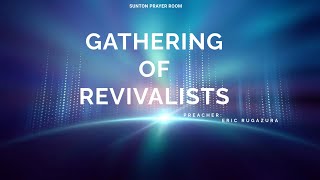 GATHERING OF REVIVALISTS SERVICE  WORSHIP amp PRAYERS  SUNTON PRAYER ROOM  OCTOBER 2024 [upl. by Tavy165]