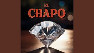 El Chapo [upl. by Scrivings871]