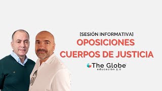 SESIÓN INFORMATIVA 👩‍⚖️ Oposiciones Justicia 202324  The Globe [upl. by Caswell]