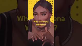 Who is Serena Williams SerenaWilliams Ohanian Tennis [upl. by Fabozzi]