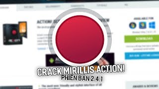 PATCH CRACK MIRILLIS ACTION  VERSION MỚI  TỐT HIỆN NAY [upl. by Yesdnyl458]