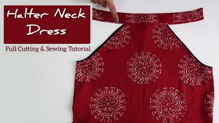 Designer Halter Neck Dress Cutting amp Sewing Tutorial  stalkmycloset sewingtutorial maxidress [upl. by Nelyaw]