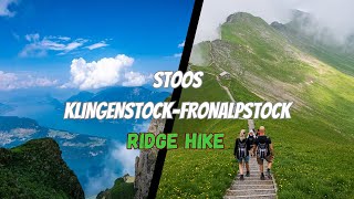 Stoos Klingenstock to Fronalpstock ridge hike 4K [upl. by Dave]