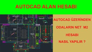 AUTOCAD ALAN HESABI  ODALARIN NET M2 SINI HESAPLAMA  ÇOK BASİT [upl. by Isyad]