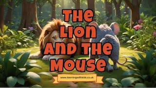 The Lion and the Mouse [upl. by Patricia]