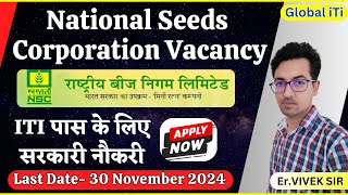 ITI Sarkari Naukri 2024  NSCL New Vacancy 2024  National Seed Corporation Recruitment 2024 [upl. by Mirna]