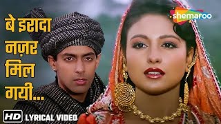 Be Irada Nazar Mil Gayi Toh  Lyrical  Sanam Bewafa  Salman Khan  Vipin Sachdeva  90s Hits [upl. by Cone605]