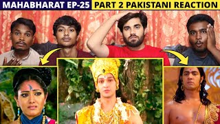 Mahabharat Episode 25  Part 2 Pakistani Reaction  Shan Rajpoot [upl. by Kcirdled]