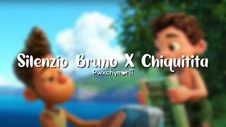 Silenzio Bruno X chiquitita 𝑬𝒅𝒊𝒕 𝑨𝒖𝒅𝒊𝒐࿐ [upl. by Damle]