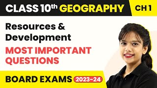 Resources and Development  Most Important Questions  Class 10 SST Geography Chapter 1 [upl. by Esilehs]